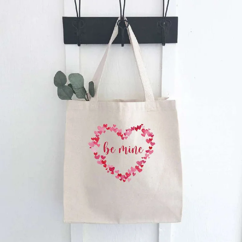 Durable And Cheap Bags Be Mine - Canvas Tote Bag