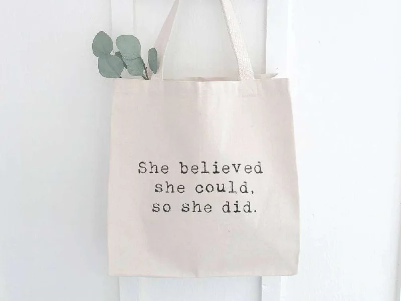 Flash Sale On Premium Bags She Believed She Could, So She Did - Canvas Tote Bag